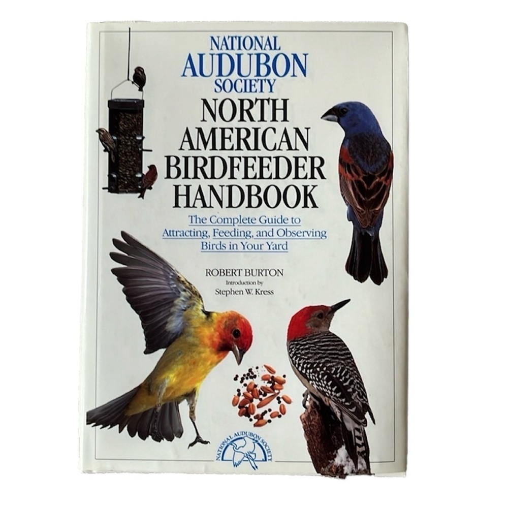 AUDUBON North American Birdfeeder Handbook 1992 First Edition Hardcover. Birding